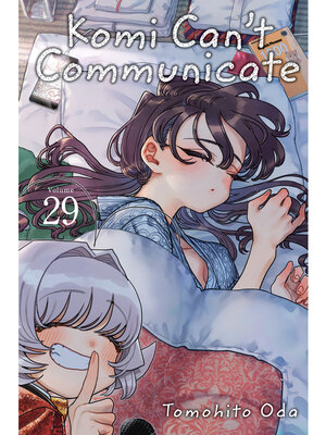 cover image of Komi Can't Communicate, Volume 29